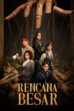 Nonton Film Rencana Besar (2023) Nonton Film Rencana Besar (2023)