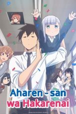 Nonton Film Aharen-san wa Hakarenai (2022) Nonton Film Aharen-san wa Hakarenai (2022)