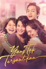 Yang Tak Tergantikan (The Unchangeables) (2021)