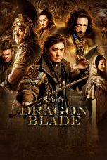 Dragon Blade (2015) Dragon Blade (2015)