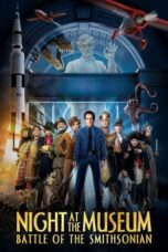 Nonton Film Night at the Museum: Battle of the Smithsonian (2009)