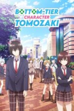 Jaku-Chara Tomozaki-kun (Bottom-Tier Character Tomozaki) (2021) Jaku-Chara Tomozaki-kun (Bottom-Tier Character Tomozaki) (2021)
