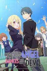 Oroka na Tenshi wa Akuma to Odoru (The Foolish Angel Dances with the Devil) (2024) Oroka na Tenshi wa Akuma to Odoru (The Foolish Angel Dances with the Devil) (2024)
