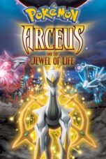 Pokemon Movie 12: Arceus and the Jewel of Life (2010) Pokemon Movie 12: Arceus and the Jewel of Life (2010)