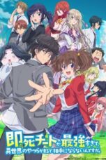 Sokushi Cheat ga Saikyou sugite, Isekai no Yatsura ga Marude Aite ni Naranai n desu ga. (My Instant Death Ability Is Overpowered) (2024) Sokushi Cheat ga Saikyou sugite, Isekai no Yatsura ga Marude Aite ni Naranai n desu ga. (My Instant Death Ability Is Overpowered) (2024)