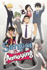Senpai ga Uzai Kouhai no Hanashi (My Senpai Is Annoying) (2021) Senpai ga Uzai Kouhai no Hanashi (My Senpai Is Annoying) (2021)