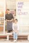 Nonton Film Are We in Love? (2020) Nonton Film Are We in Love? (2020)