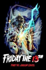 Friday the 13th Part VI: Jason Lives (1986) Friday the 13th Part VI: Jason Lives (1986)