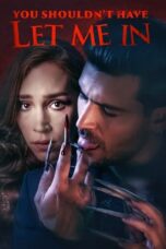 Nonton Film You Shouldn't Have Let Me In (2024) Nonton Film You Shouldn't Have Let Me In (2024)