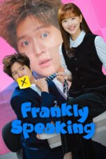 Frankly Speaking (2024) Frankly Speaking (2024)
