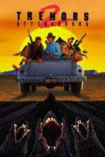 Nonton Film Tremors II: Aftershocks (1996) Nonton Film Tremors II: Aftershocks (1996)
