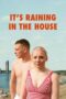 Nonton Film It's Raining in the House (2024) Nonton Film It's Raining in the House (2024)