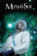 Nonton Film Mushi-Shi: The Movie (2007) Nonton Film Mushi-Shi: The Movie (2007)