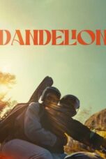 Nonton Film Dandelion (2024) Nonton Film Dandelion (2024)