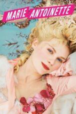 Nonton Film Marie Antoinette (2006) Nonton Film Marie Antoinette (2006)