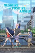 Nonton Film Negative Positive Angler (2024) Nonton Film Negative Positive Angler (2024)