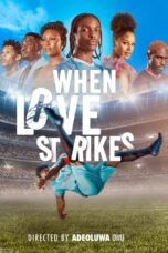 When Love Strikes (2024) When Love Strikes (2024)
