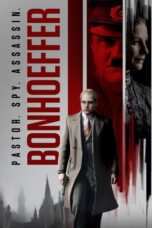 Bonhoeffer: Pastor. Spy. Assassin (2024) Bonhoeffer: Pastor. Spy. Assassin (2024)