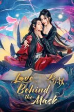 Love Behind the Mask (2025) Love Behind the Mask (2025)