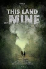 This Land Of Mine (2024) This Land Of Mine (2024)