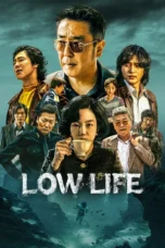 Low Life (2025) Low Life (2025)