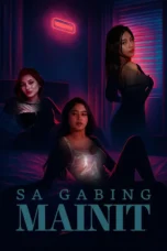 Sa Gabing Mainit (2025) Sa Gabing Mainit (2025)