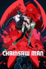 Chainsaw Man - The Movie: Reze Arc (2025) Chainsaw Man - The Movie: Reze Arc (2025)