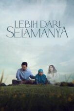 Lebih Dari Selamanya (2025) Lebih Dari Selamanya (2025)
