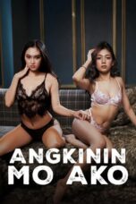 Claim Me - Angkinin Mo Ako (2026)Claim Me - Angkinin Mo Ako (2026) Claim Me - Angkinin Mo Ako (2026)